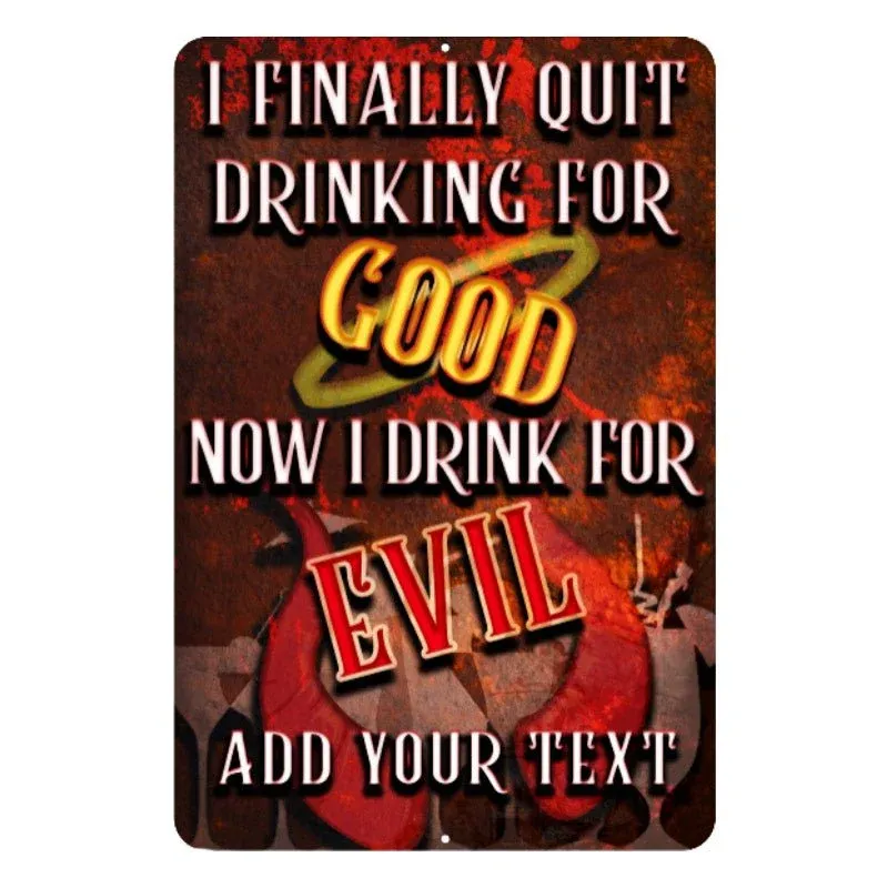 Metal Bar Sign - Customized - Good Evil - 12" x 18" - Bar Products - Metal Bar Signs