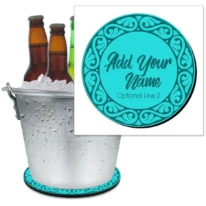 ADD YOUR NAME - Beer Bucket Coaster - Decorative Border (Serveral Colors Available)
